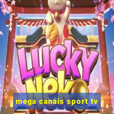 mega canais sport tv